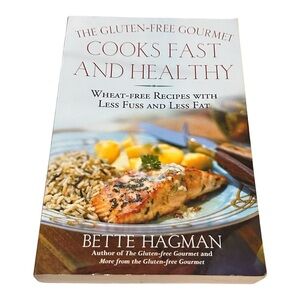 The Gluten-Free Gourmet Cooks Fast And Healthy Cookbook Better Hagman Paperback